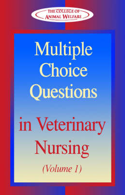 Multiple Choice Questions in Veterinary Nursing