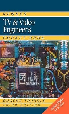 Newnes TV and Video Engineer's Pocket Book - Eugene Trundle