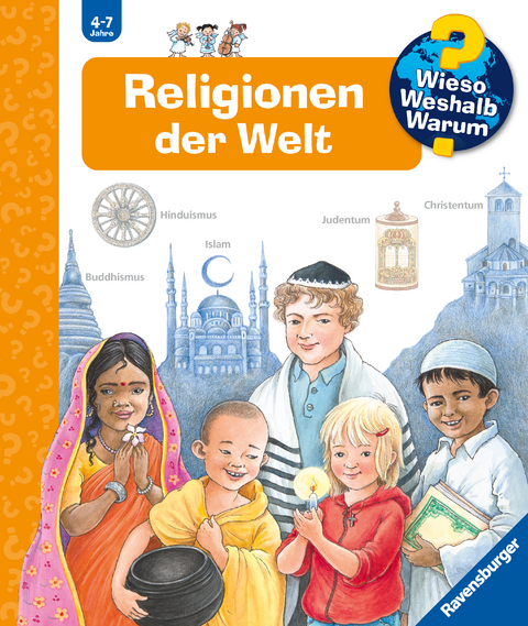 Wieso? Weshalb? Warum? Band 23 - Religionen der Welt - Angela Weinhold
