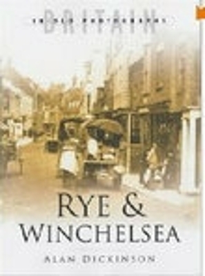 Rye and Winchelsea - Alan Dickinson