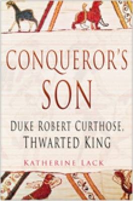 Conqueror's Son - Katherine Lack