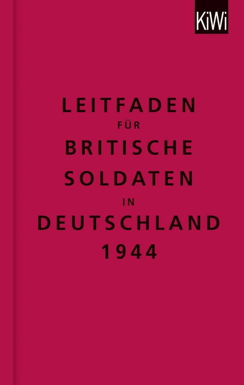 Leitfaden f&uuml;r britische Soldaten in Deutschland 1944 - The The Bodleian Library