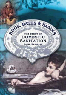 Bogs, Baths and Basins
