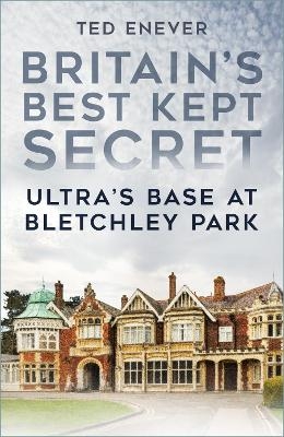 Britain's Best Kept Secret - Ted Enever