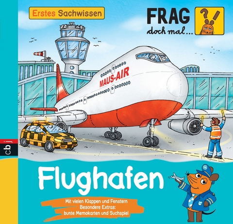 Frag doch mal ... die Maus - Erstes Sachwissen - Flughafen - Lukas Schnell