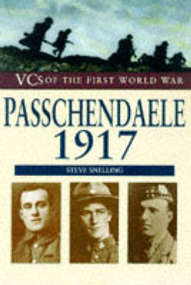 Passchendaele, 1917 - Stephen Snelling