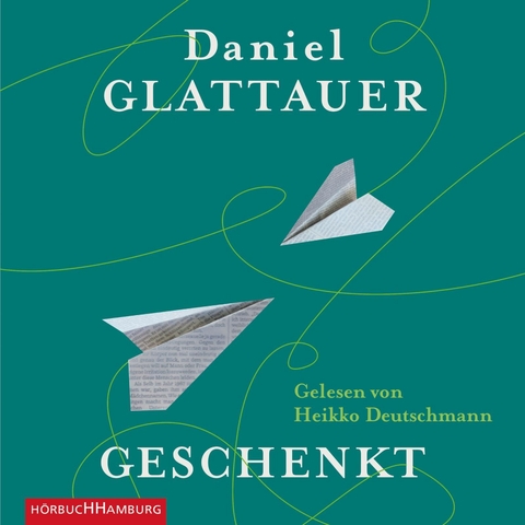 Geschenkt - Daniel Glattauer
