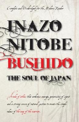Bushido, The Soul of Japan