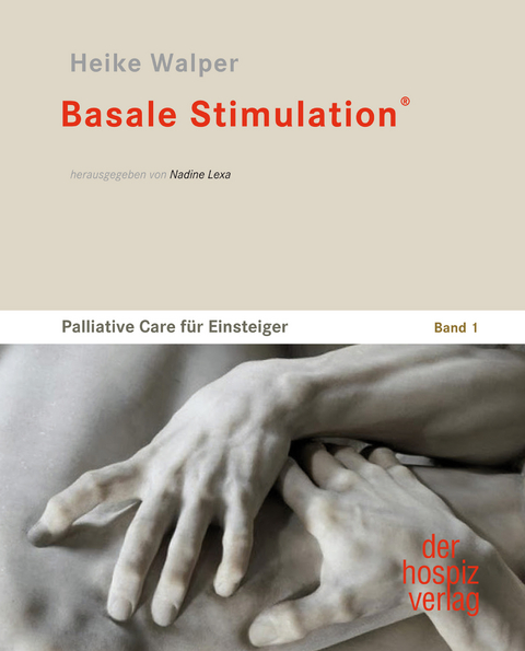Basale Stimulation&reg; - Heike Walper