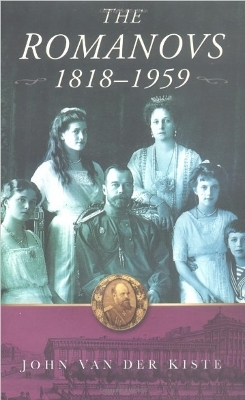 The Romanovs - John van der Kiste