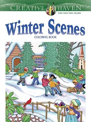Creative Haven Winter Scenes Coloring Book - Marty Noble