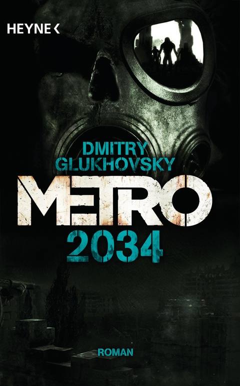 Metro 2034 - Dmitry Glukhovsky