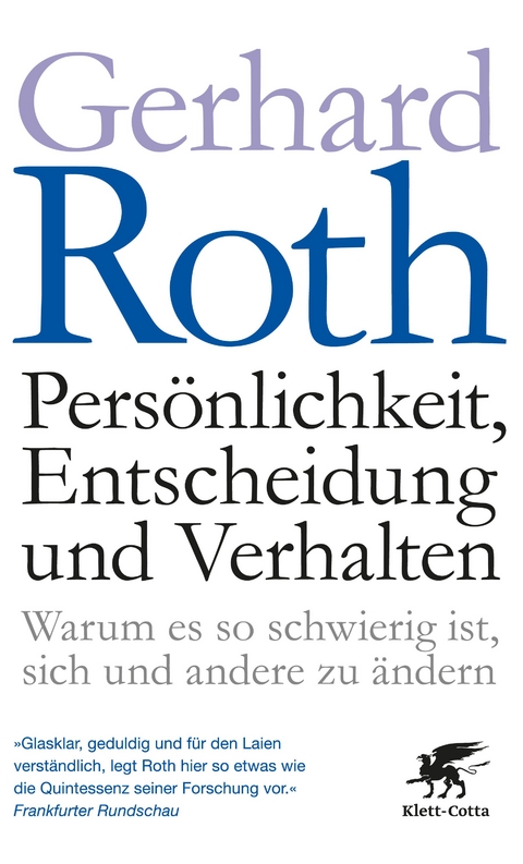 Pers&ouml;nlichkeit, Entscheidung und Verhalten - Gerhard Roth