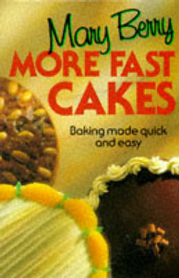 More Fast Cakes