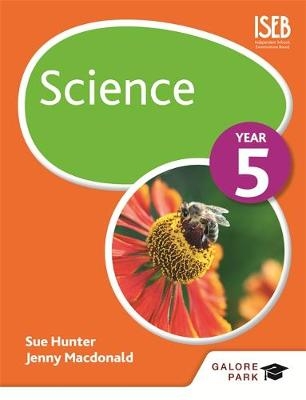 Science Year 5 -  Sue Hunter,  Jenny Macdonald
