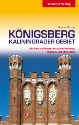 K&ouml;nigsberg - Kaliningrader Gebiet - Gunnar Strunz