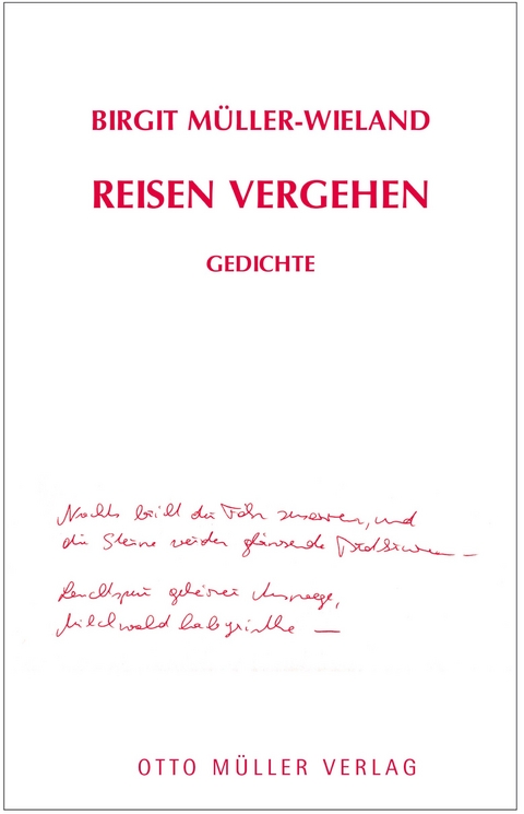 Reisen Vergehen - Birgit M&uuml;ller-Wieland
