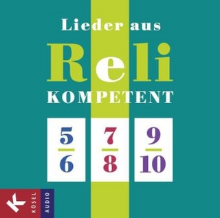 Reli kompetent Bilder und Lieder CD
