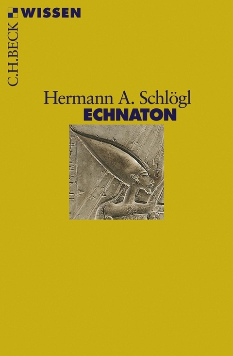 Echnaton - Hermann A. Schl&ouml;gl