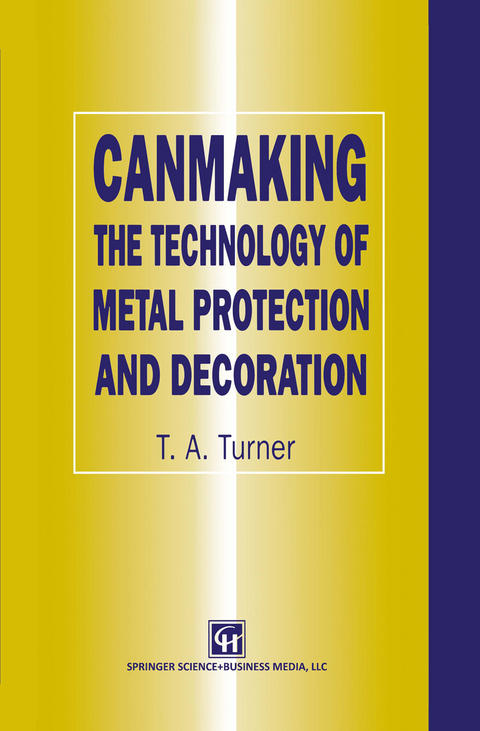 Canmaking - Terry A. Turner