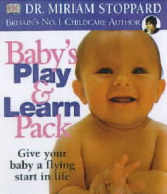 Baby's Play & Learn Pack - Dr Miriam Stoppard