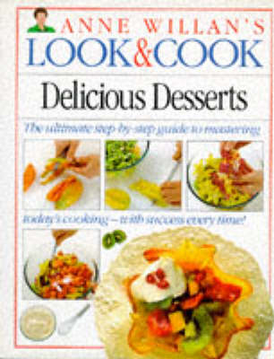 Look And Cook:11 Delicious Desserts - Anne Willan