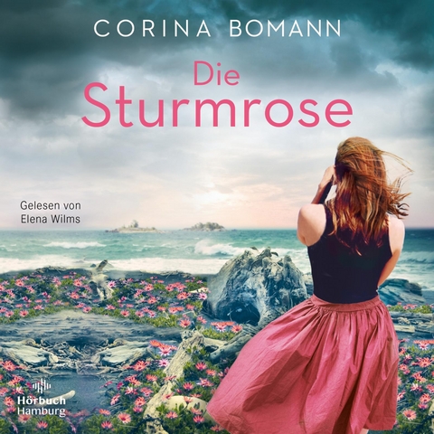 Die Sturmrose - Corina Bomann