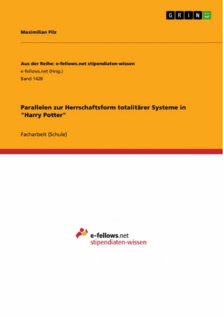 Parallelen zur Herrschaftsform totalitärer Systeme in 'Harry Potter'