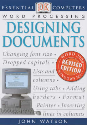 Essential Computers:  Designing Documents -  Dk