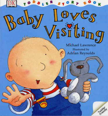 Baby Loves Visiting - Michael Lawrence
