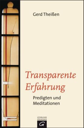Transparente Erfahrung - Gerd Thei&szlig;en