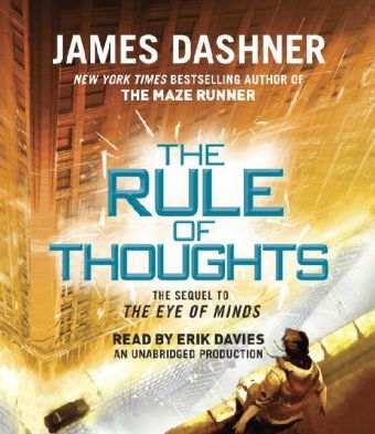 The Rule of Thoughts (Mortality Doctrine, Book Two) - James Dashner