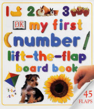 My First Number Lift the Flap Board Book
