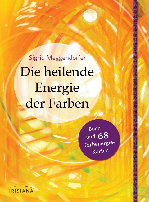 Die heilende Energie der Farben-Set - Sigrid Meggendorfer
