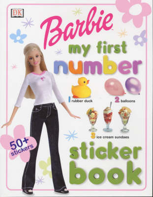 Barbie&trade;:  My First Numbers Sticker Book -  Dk
