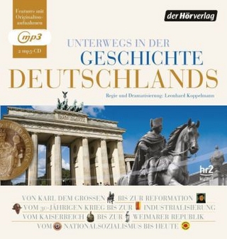 Unterwegs in der Geschichte Deutschlands