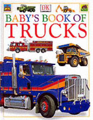 Baby's Book of Trucks