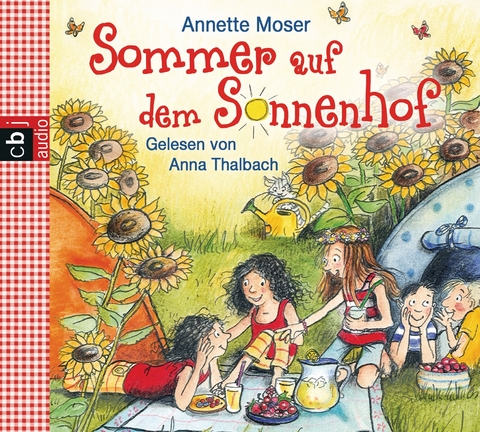 Sommer auf dem Sonnenhof - Annette Moser