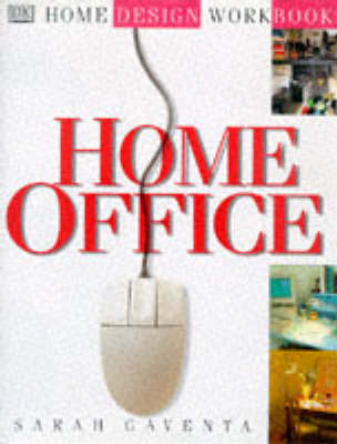 Home Design Workbook 4:  Home Office - Sarah Gaventa