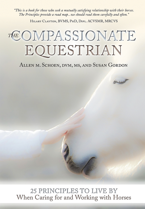 The Compassionate Equestrian - Allen Schoen, Susan Gordon