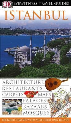 DK Eyewitness Travel Guide: Istanbul