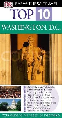 DK Eyewitness Top 10 Travel Guide: Washington - Ron Burke, Susan Burke