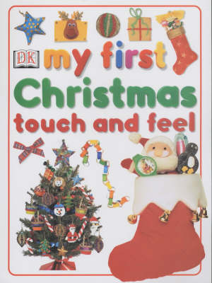 My First Christmas Touch and Feel -  Dk