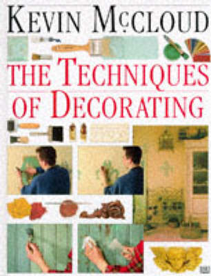Techniques of Decorating - Kevin McCloud