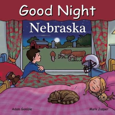 Good Night Nebraska -  Adam Gamble,  Mark Jasper