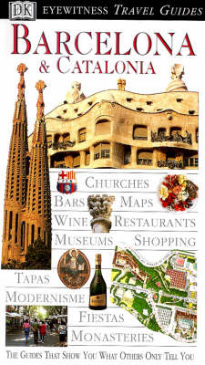 DK Eyewitness Travel Guide: Barcelona & Catalonia