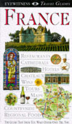 DK Eyewitness Travel Guide: France