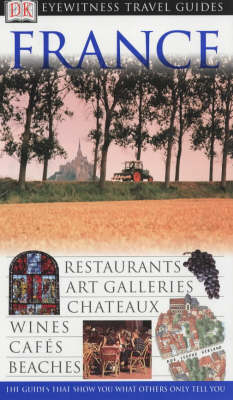 DK Eyewitness Travel Guide: France -  Dk
