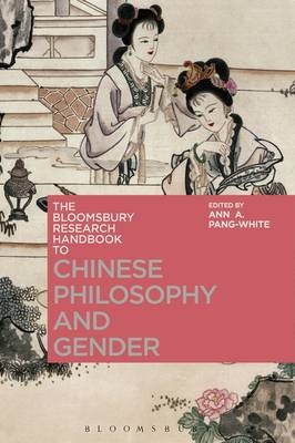 Bloomsbury Research Handbook of Chinese Philosophy and Gender