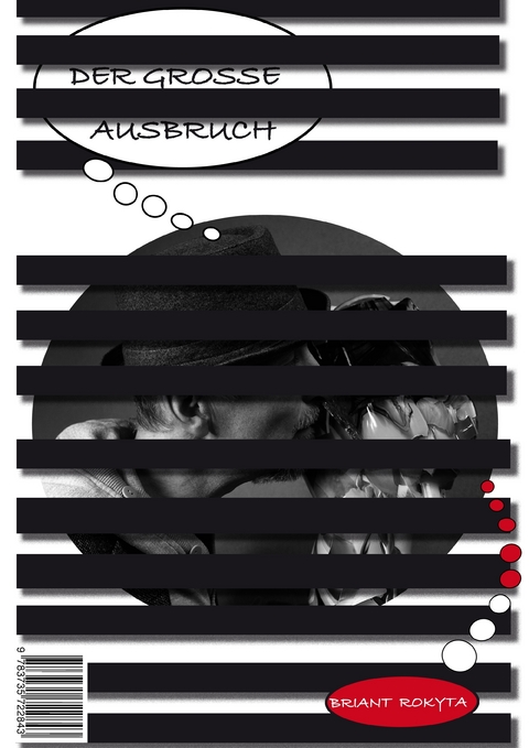 Der gro&szlig;e Ausbruch - Briant Rokyta